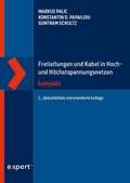 Cover: Freileitungen und Kabel in Hoch- und H&ouml;chstspannungsnetzen kompakt - expert verlag ein Imprint von Narr Francke Attempto Verlag