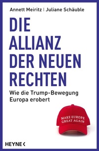 Abbildung von: Die Allianz der Neuen Rechten - Heyne
