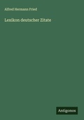 Cover: Lexikon deutscher Zitate - Antigonos Verlag