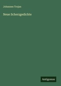 Cover: Neue Scherzgedichte - Antigonos Verlag