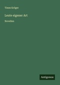 Cover: Leute eigener Art - Antigonos Verlag