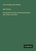 Cover: Die Tortur - Antigonos Verlag
