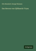 Cover: Das Heroon von Gj&ouml;lbaschi-Trysa - Antigonos Verlag