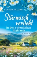Cover: St&uuml;rmisch verliebt in den schottischen Highlands (Verliebt in Schottland 5) - Nova MD