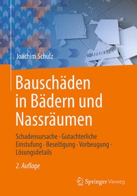 Bild vergrößern Bild: Bauschäden in Bädern und Nassräumen - Springer Vieweg