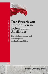 Abbildung von: Der Erwerb von Immobilien in Polen durch Ausländer - Bremen University Press