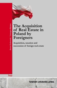 Abbildung von: The Acquisition of Real Estate in Poland by Foreigners - Bremen University Press