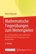 Cover: Mathematische Finger&uuml;bungen zum Weiterspielen - Springer Spektrum