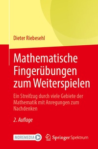 Abbildung von: Mathematische Fingerübungen zum Weiterspielen - Springer Spektrum