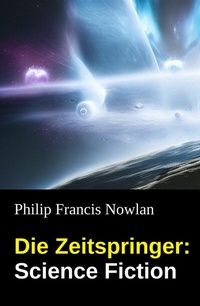 Enlarge image Cover: Die Zeitspringer: Science Fiction - Uksak E-Books