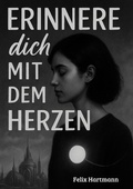 Cover: Erinnere dich mit dem Herzen - BoD - Books on Demand