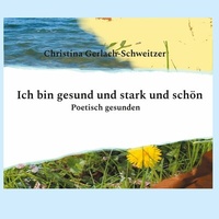 Abbildung von: Ich bin gesund und stark und schön - BoD - Books on Demand
