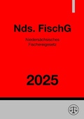 Abbildung von: Niedersächsisches Fischereigesetz - Nds. FischG 2025 - epubli
