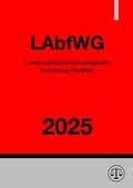 Abbildung von: Landesabfallwirtschaftsgesetz Schleswig-Holstein - LAbfWG 2025 - epubli