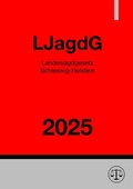 Abbildung von: Landesjagdgesetz Schleswig-Holstein - LJagdG 2025 - epubli