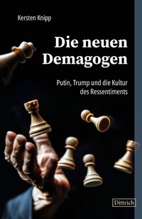 Abbildung von: Die neuen Demagogen - Dittrich Verlag ein Imprint der Velbrück GmbH Bücher und Medien