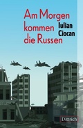 Cover: Am Morgen kommen die Russen - Dittrich Verlag ein Imprint der Velbr&uuml;ck GmbH B&uuml;cher und Medien