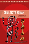 Cover: Der letzte Roman - KILLROY media