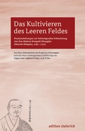 Cover: Das Kultivieren des leeren Feldes - edition steinrich