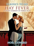 Cover: Hay Fever A Light Comedy In Three Acts - OTB eBook publishing