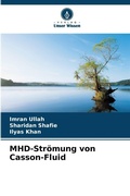 Cover: MHD-Stroemung von Casson-Fluid - Verlag Unser Wissen