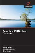 Cover: Przeplyw MHD plynu Cassona - Wydawnictwo Nasza Wiedza
