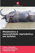 Cover: Melatonina e sazonalidade reprodutiva em bufalos - Edicoes Nosso Conhecimento
