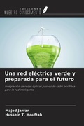 Cover: Una red el&eacute;ctrica verde y preparada para el futuro - Ediciones Nuestro Conocimiento