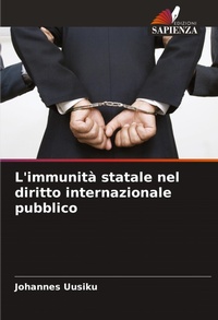 Abbildung von: L'immunita statale nel diritto internazionale pubblico - Edizioni Sapienza