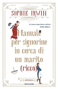 Abbildung von: Manuale per signorine in cerca di un marito (ricco) - Omnibus stranieri;Mondadori