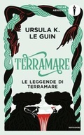 Cover: Terramare. Le leggende di Terramare - Oscar absolute;Mondadori