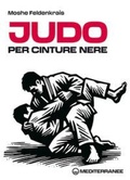 Cover: Judo per cinture nere - Arti marziali;Edizioni Mediterranee