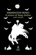Cover: Il mistero di Sleepy Hollow e altri racconti - Classici pop Newton;Newton Compton Editori