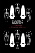 Cover: La tomba e altre storie dell'orrore - Classici pop Newton;Newton Compton Editori
