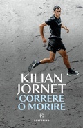 Cover: Correre o morire - Tracce;Solferino
