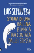Cover: Storia di una balena bianca raccontata da lei stessa - SuperTEA;TEA