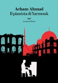 Cover: Il pianista di Yarmouk - I grandi delfini;La nave di Teseo