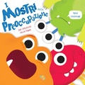 Cover: I mostri della preoccupazione - Piccole storie;Pane e Sale