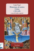 Cover: Rimettere al centro Cristo e lui solo - Quaderni di Valserena;Nerbini