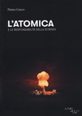 Cover: L' atomica e le responsabilit&agrave; della scienza - L'Asino d'oro