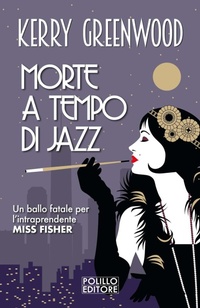 Abbildung von: Morte a tempo di jazz - Le indagini di Phryne Fisher;Polillo