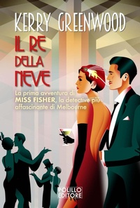 Abbildung von: Il re della neve - Le indagini di Phryne Fisher;Polillo