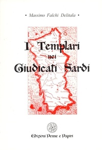 Abbildung von: I templari nei giudicati sardi - I papiri;Penne & Papiri