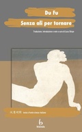 Cover: Senza ali per tornare. Testo originale a fronte - Libreria Editrice Orientalia