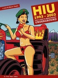 Cover: HIU Happening International Underground 1993-2003. Dieci anni di immaginario underground - In Your Face Comix