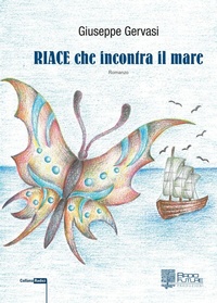 Abbildung von: Riace che incontra il mare - Radici;Edizioni Radici Future