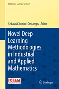Cover: Novel Deep Learning Methodologies in Industrial and Applied Mathematics - Springer