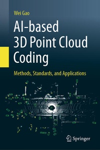 Enlarge image Cover: AI-based 3D Point Cloud Coding - Springer