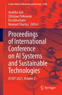 Enlarge image Cover: Proceedings of International Conference on AI Systems and Sustainable Technologies - Springer
