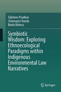 Abbildung von: Symbiotic Wisdom: Exploring Ethnoecological Paradigms within Indigenous Environmental Law Narratives - Springer